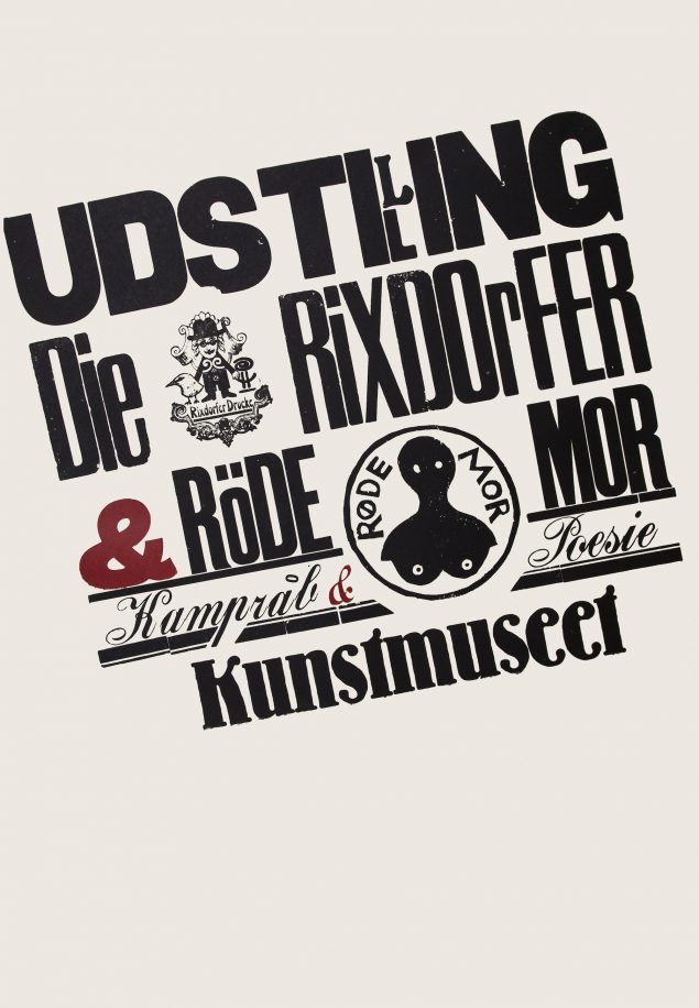 Det er de gamle grafikere fra Werkstatt Rixdorfer Drucke, der har fremstillet plakaten specielt til udstillingen på Kunstmuseet i Vejle, og plakaten kan købes i nummereret version på museet.