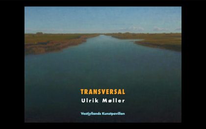 Ulrik Møller: Transversal