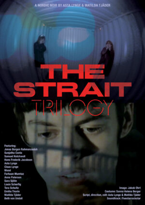 The Strait Trilogy by Asta Lynge & Matilda Tjäder