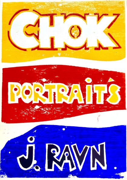 John Ravn: CHOK PORTRAITS